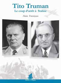 Tito Truman, Le coup d’arrêt à Staline