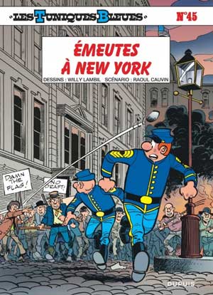 L’Histoire en bulles n°5 : Les Tuniques Bleues - Émeutes à New York