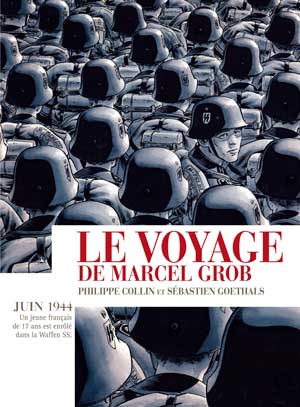 L'Histoire en bulles n°7 : Le voyage de Marcel Grob