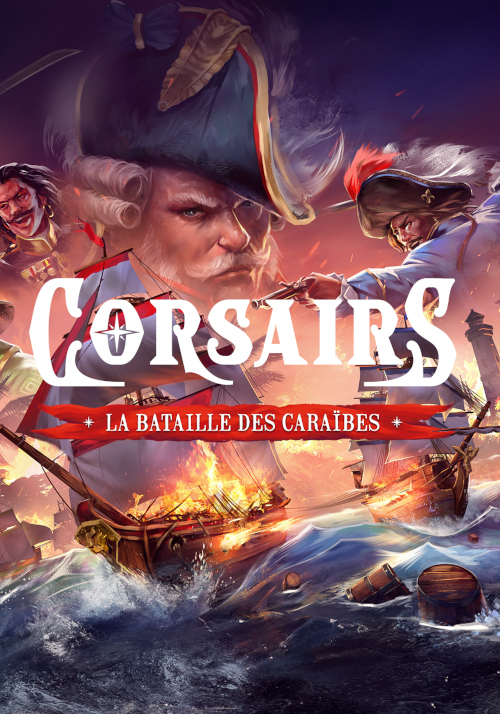 Corsairs - La Bataille des Caraibes