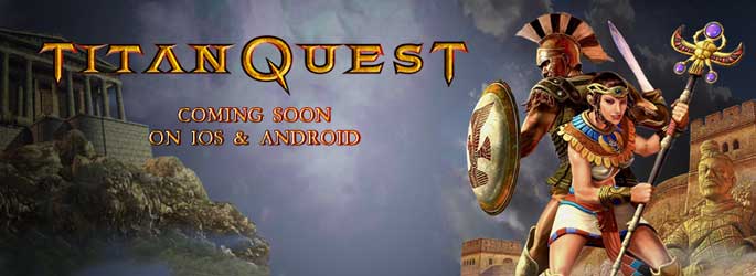 Titan Quest version mobile, premier DevDiary